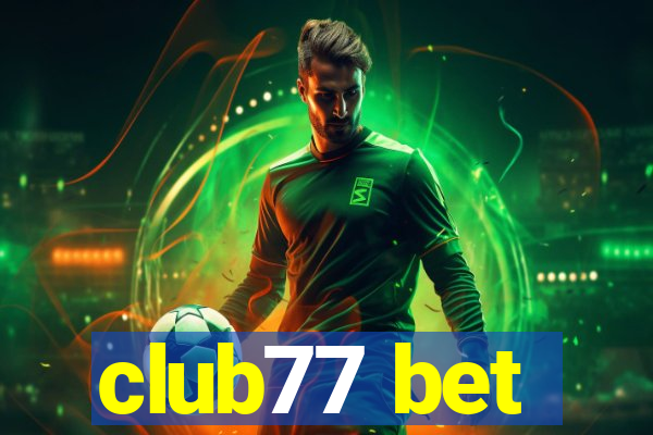 club77 bet